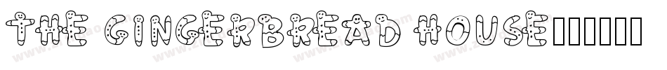 the Gingerbread House字体转换